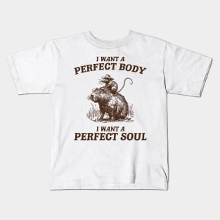 Capybara i want a perfect body i want a perfect soul Shirt, Funny Rat Riding A Capybara Meme Kids T-Shirt
